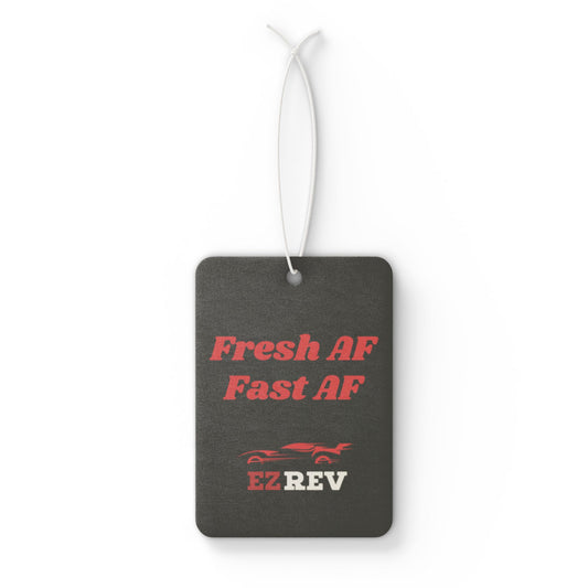 Car Air Freshener - Fresh AF Fast AF - EZREV