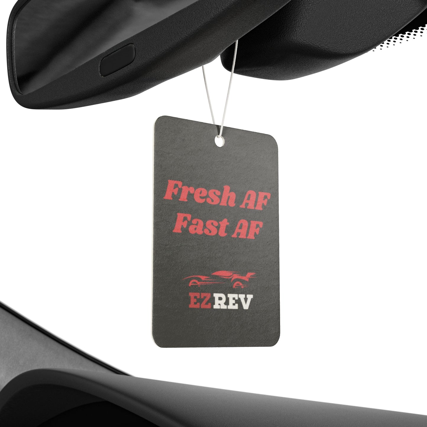 Car Air Freshener - Fresh AF Fast AF - EZREV
